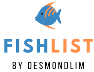 Fishlist by Desmond Lim